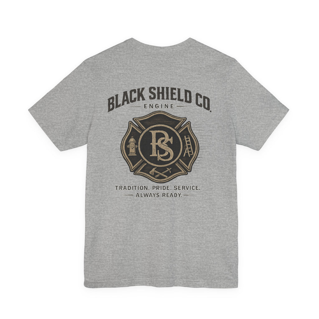 Black Shield Co. Firefighter Tee — "Tradition. Pride. Service. Always Ready."