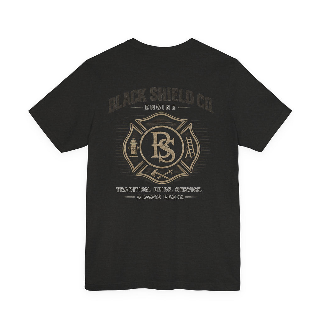 Black Shield Co. Firefighter Tee — "Tradition. Pride. Service. Always Ready."