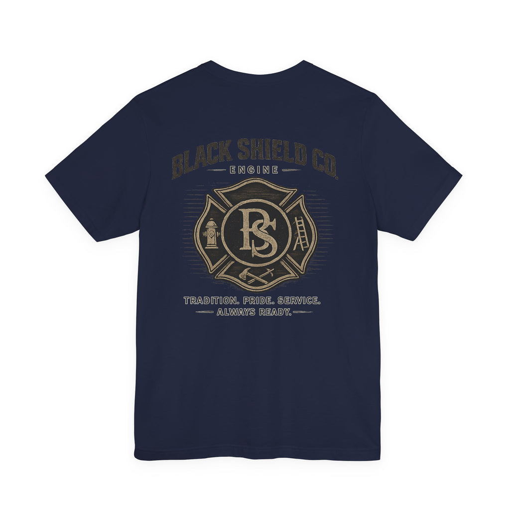 Black Shield Co. Firefighter Tee — "Tradition. Pride. Service. Always Ready."