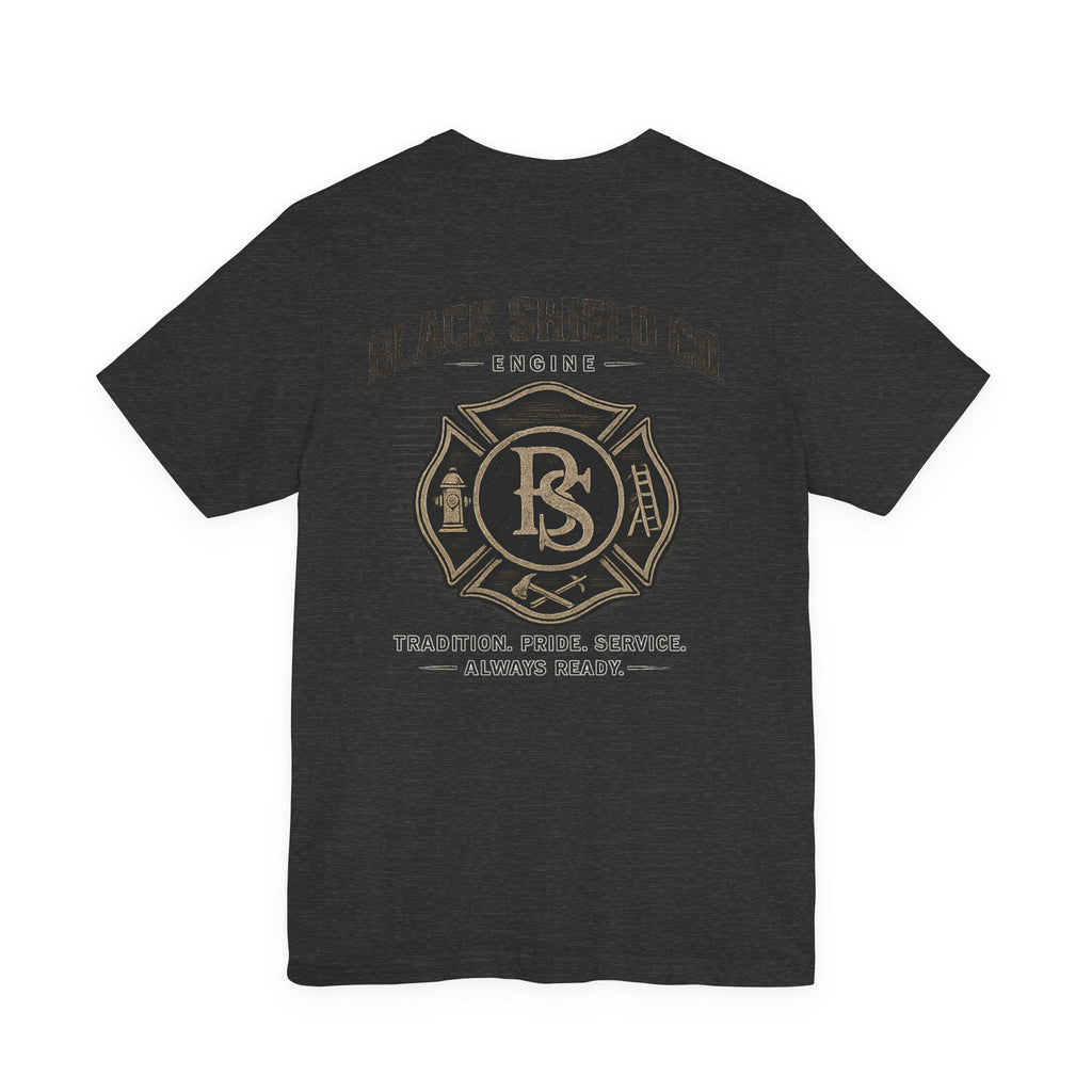 Black Shield Co. Firefighter Tee — "Tradition. Pride. Service. Always Ready."