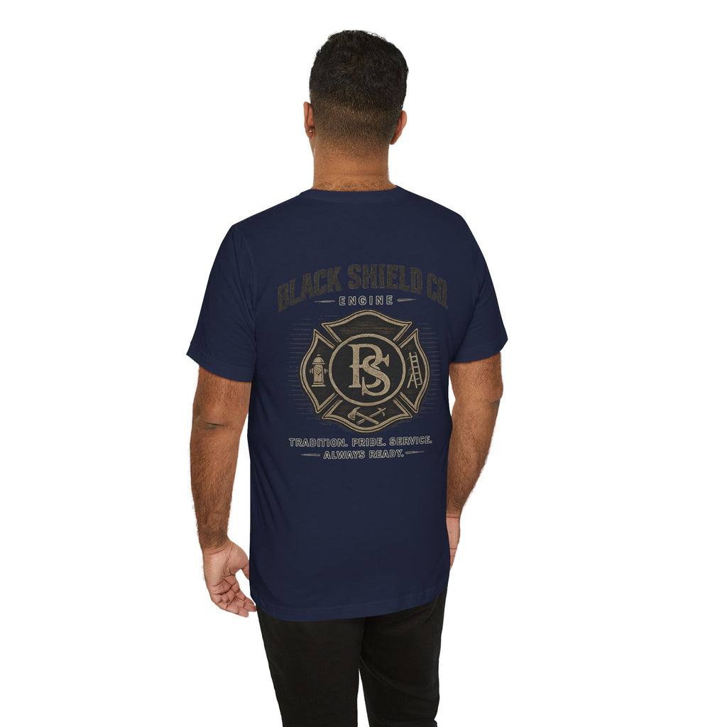 Black Shield Co. Firefighter Tee — "Tradition. Pride. Service. Always Ready."